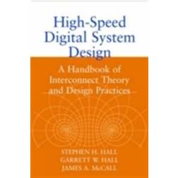 High-Speed Digital System Design: A Handbook of Interconnect Theory and Design Practices (Inbunden, 2000)