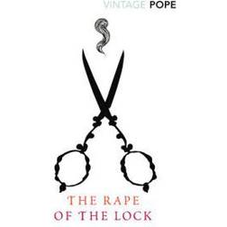 The Rape of the Lock (Vintage Classics) (Paperback, 2008)
