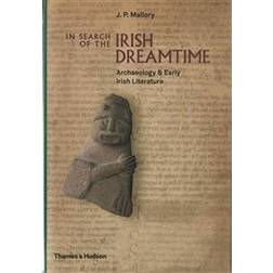 In Search of the Irish Dreamtime (Innbundet, 2016)