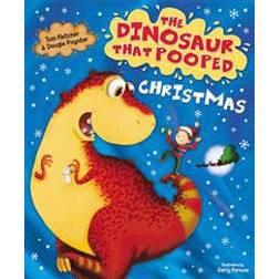 The Dinosaur That Pooped Christmas (Paperback, 2012)