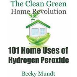 101 Home Uses of Hydrogen Peroxide (Häftad, 2013)