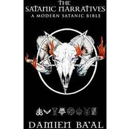 The Satanic Narratives: A Modern Satanic Bible (Häftad, 2015)