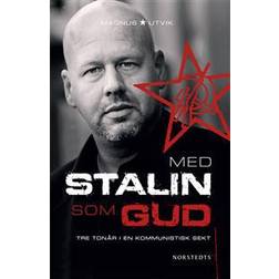 Med Stalin som Gud (E-bok)