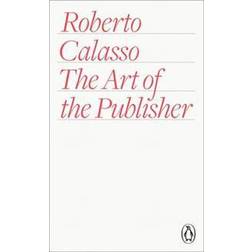 The Art of the Publisher (Häftad, 2015)