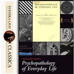 Psychopathology of Everyday Life (Ljudbok, MP3, 2017)