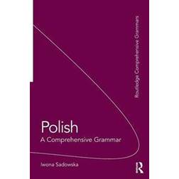 Polish: A Comprehensive Grammar (Comprehensive Grammars) (Paperback)