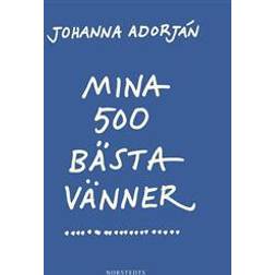 Mina 500 bästa vänner: Noveller (E-bok)