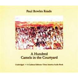 Paul Bowles Reads A Hundred Camels in the Courtyard (Livre audio, CD, 1999)