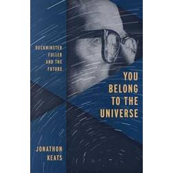 You Belong to the Universe (Inbunden, 2016)