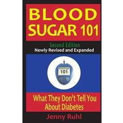 Blood Sugar 101 (Paperback, 2016)