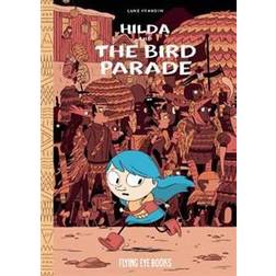 Hilda and the Bird Parade (Inbunden, 2013)