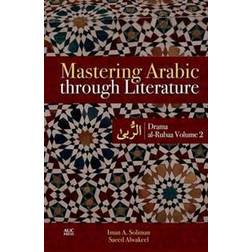 Mastering Arabic Through Literature (Paperback)