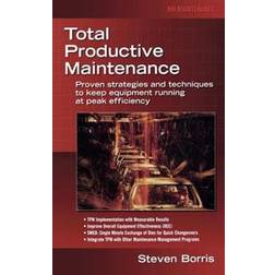 Total Productive Maintenance (Inbunden, 2005)