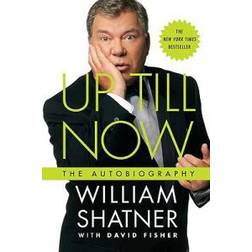Up Till Now: The Autobiography (Paperback, 2009)