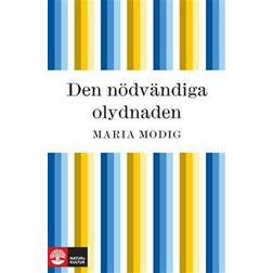 Den nödvändiga olydnaden (E-bok)