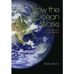 How the Ocean Works (Häftad, 2008)