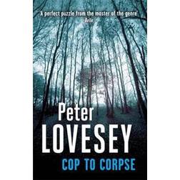 Cop To Corpse: 12 (Peter Diamond Mystery) (Paperback, 2013)