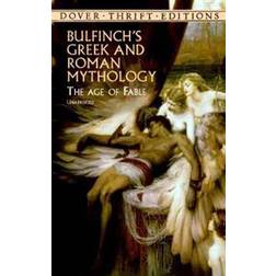 Bulfinch's Greek and Roman Mythology (Dover Thrift Editions) (Paperback, 2000)