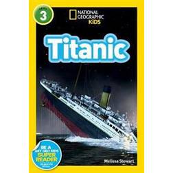 National Geographic Kids Readers: Titanic (National Geographic Kids Readers: Level 3) (Paperback, 2012)