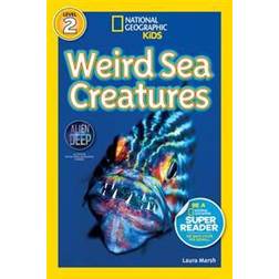 National Geographic Kids Readers: Weird Sea Creatures (National Geographic Kids Readers: Level 2) (Paperback, 2012)