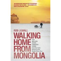 Walking Home from Mongolia (Paperback, 2014)