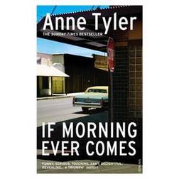 If Morning Ever Comes (Paperback, 1987)