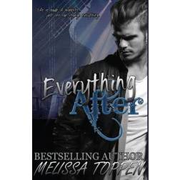 Everything After: A Rocker Romance Novel (Häftad, 2015)