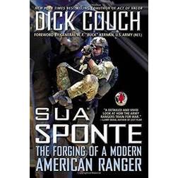 Sua Sponte: The Forging of a Modern American Ranger (E-Book, 2013)