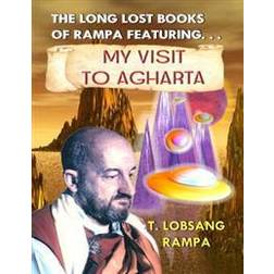 My Visit to Agharta: The Long Lost Books of Rampa (Häftad, 2012)