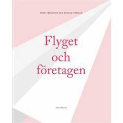 Flyget och företagen (Häftad)