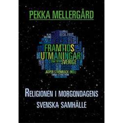 Religionen i morgondagens svenska samhälle (E-bok)