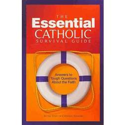 The Essential Catholic Survival Guide: Answers to Tough Questions about the Faith (Häftad, 2006)