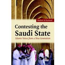 Contesting the Saudi State (Inbunden, 2006)