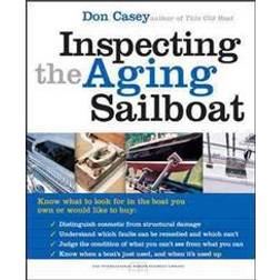 Inspecting the Aging Sailboat (The International Marine Sailboat Library) (Paperback, 2004)