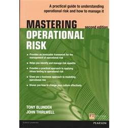 Mastering Operational Risk: A Practical Guide to Understanding Operational Risk and How to Manage it (The Mastering Series) (Paperback, 2013)