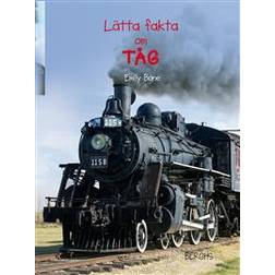 Lätta fakta om tåg (Inbunden)