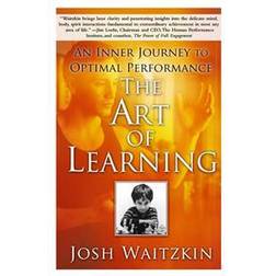 The Art of Learning: An Inner Journey to Optimal Performance (Häftad, 2008)