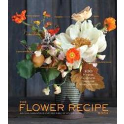 The Flower Recipe Book (Hardcover, 2013)
