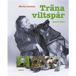 Träna viltspår: öppen klass (Inbunden, 2006)