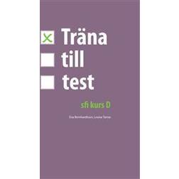 Träna till test - sfi D (Häftad)