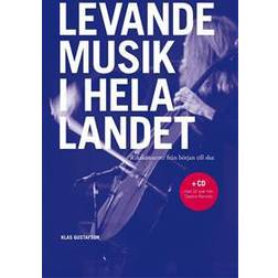 Levande musik i hela landet: Rikskonserter från början till slut: + CD med 22 spår från Caprice Records (Ljudbok, CD, 2011)