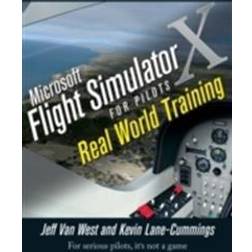 Microsoft Flight Simulator X for Pilots: Real World Training (Häftad, 2007)