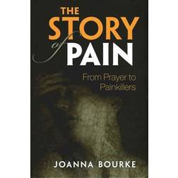 The Story of Pain (Inbunden, 2014)