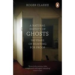 A Natural History of Ghosts (Häftad, 2013)