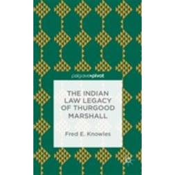 Indian Law Legacy of Thurgood Marshall (E-Book, 2015)