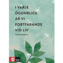 I varje ögonblick är vi fortfarande vid liv (Ljudbok, MP3, 2015)