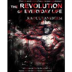 The Revolution of Everyday Life (Häftad, 2012)