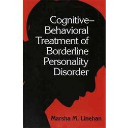 Cognitive-Behavioral Treatment of Borderline Personality Disorder (Inbunden, 1993)