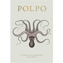 POLPO: A Venetian Cookbook (Of Sorts) (Innbundet, 2012)