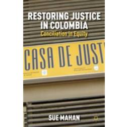 Restoring Justice in Colombia (E-Book, 2015)